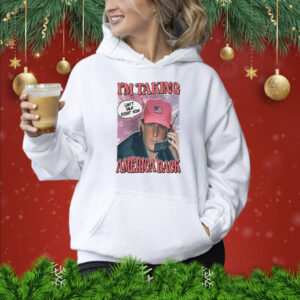 I’m Taking America Back Can’t Talk Right Now Hoodie