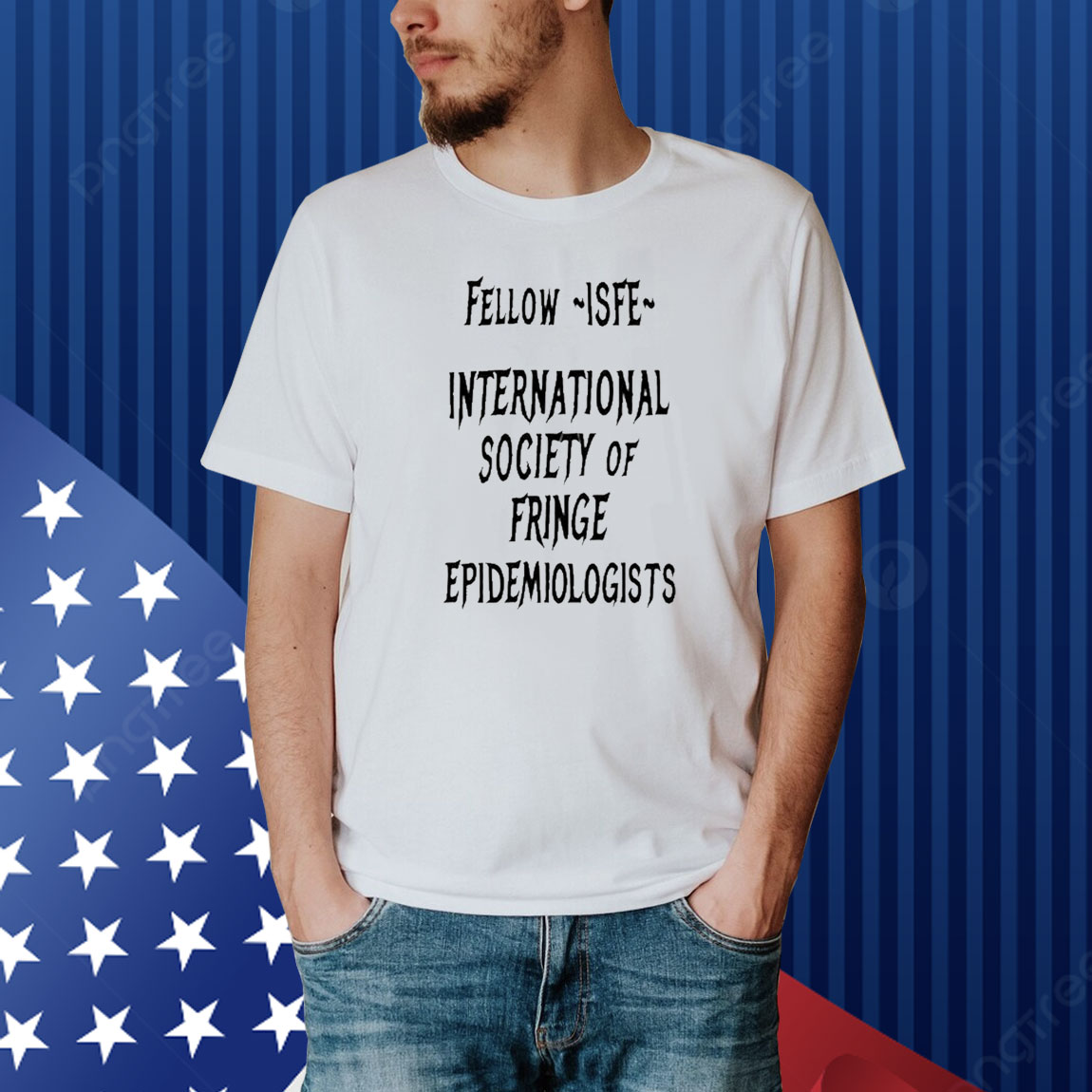 Jay Bhattacharya Wearing Fellow Isfe International Society Of Fringe Epidemiologists Shirt