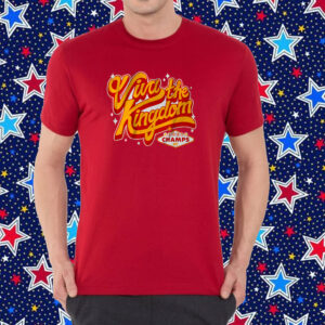 Kansas City: Viva the Kingdom Shirt