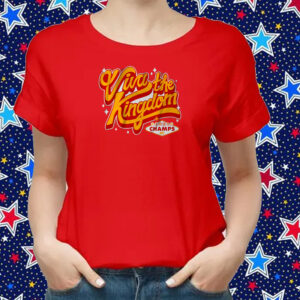 Kansas City: Viva the Kingdom Tee Shirt