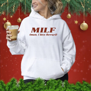 Kate Milf Man I Love Ferrari Hoodie