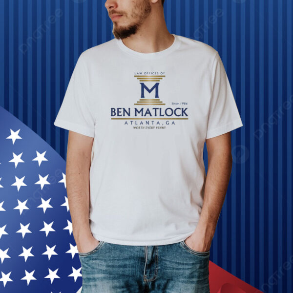 Law Office Of Ben Matlock Shirt