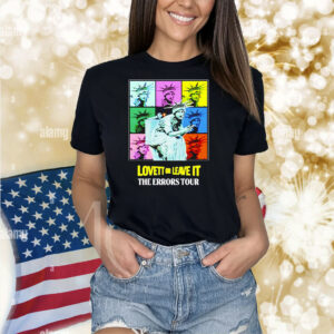 Lovett Or Leave It The Errors Tour Shirts