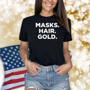 Masks Hair Gold Shirts
