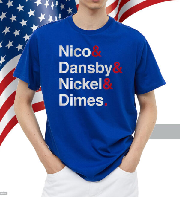 Nico & Dansby & Nickel & Dimes Shirt