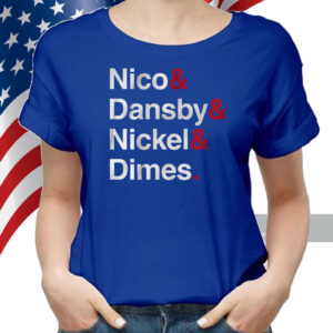 Nico & Dansby & Nickel & Dimes Shirts