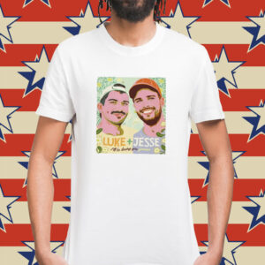 Nordacious Luke And Jesse I’ll Be Loving You Forever TShirts