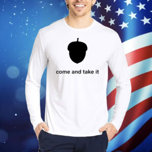 Nuts Come And Take It TShirt