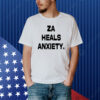 Rileysgff Za Heals Anxiety V1 Zabs Shirt