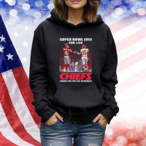 Super Bowl Lviii For 58 Kansas City Chiefs Thank You For The Memories Hoodie TShirts