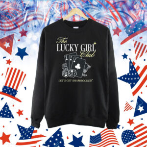 The Lucky Girl Club Let’s Get Shamrocked TShirt