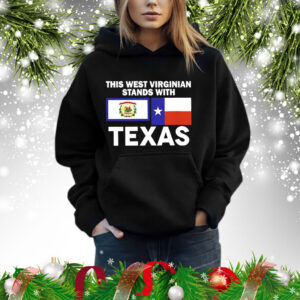 This West-Virginian Stands With Texas Hoodie