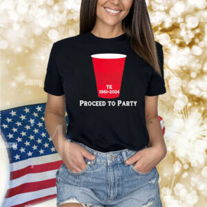 Toby Keith 1961-2024 Proceed To Party Shirts