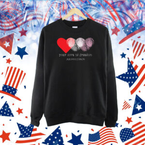 Your Love Is Freedom TShirt