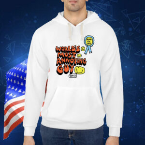 Zoë Bread World's Most Annoying Guy Yay TShirt