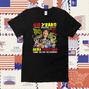 Akira Toriyama 68 Years 1955-2024 Thank You For The Memories Shirt