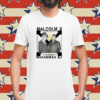 Bht Malcolm X Muhammad Ali if you’re not careful Shirt