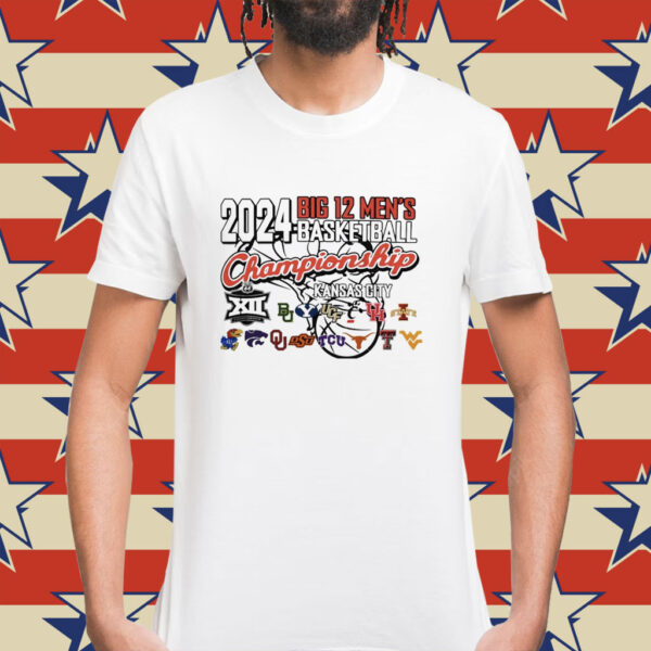 Big 12 Men’s Basketball Championship Kansas City All Teams 2024 Shirt