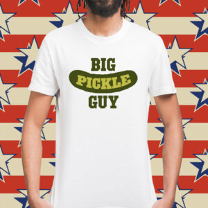 Big pickle guy Shirt