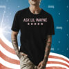 Camdabarb wearing ask Lil Wayne Shirt