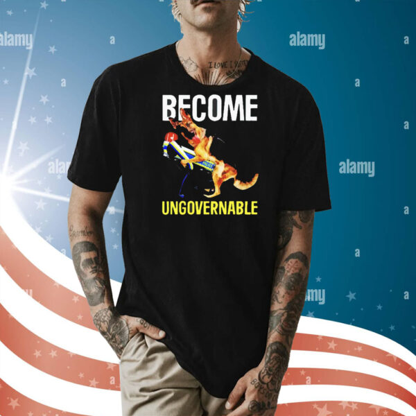 Dog police become ungovernable dog Shirt