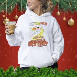 Dragon they them pussy goes crazy Shirt