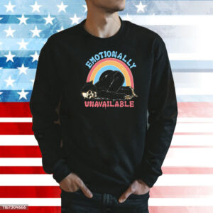 Emotionally Unavailable Shirt
