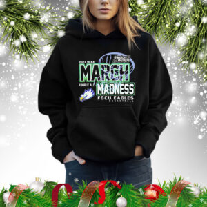 Florida Gulf Coast Eagles 2024 NCAA March Madness four it all Shirt