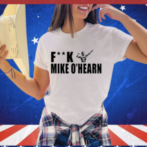 Fuck mike ohearn power bodybuilding team ohearn Shirt