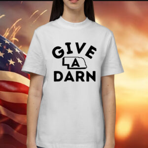 Give A Darn Nebraska State Shirt