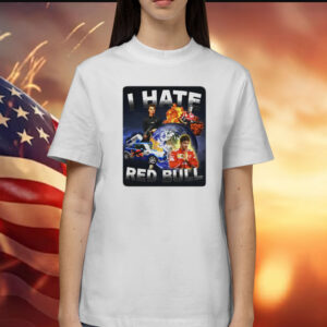 I hate Red Bull Shirt