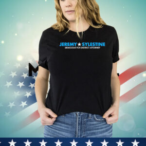 Jeremy sylestine democrat for district attorney Shirt