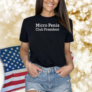 Jynxzi Micro Penis Club President Shirts