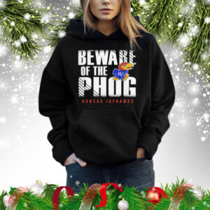 Kansas Jayhawks beware of the phog Shirt