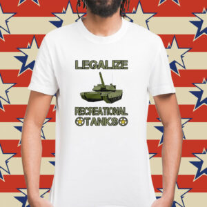 Legalize recreational tanks Shirt