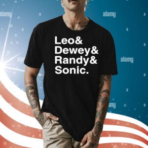 Leo And Dewey And Randy And Sonic Shirt