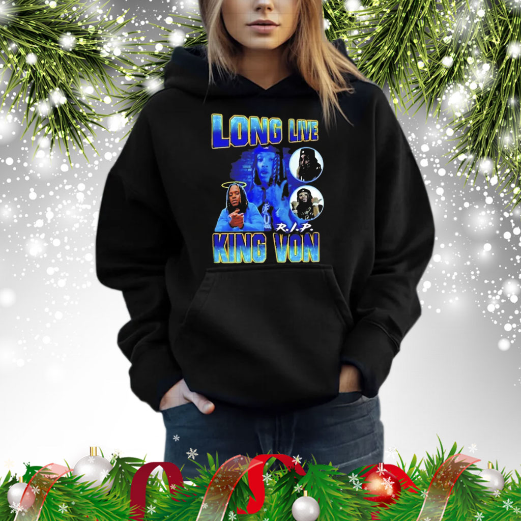 Long live Rip King Von Shirt
