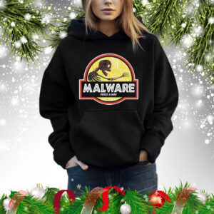 Malware finds a way Shirt