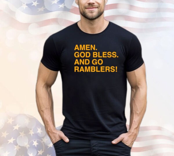 Men’s Amen God Bless and Go Ramblers Shirt