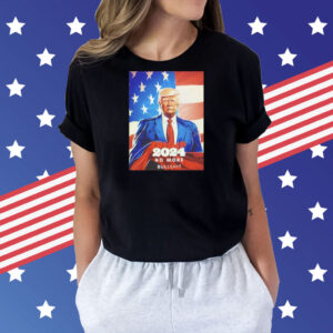 Men’s Trump 2024 no more bullshit Shirt
