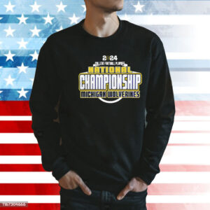 Michigan Wolverines 2024 College Football Playoff National Championship Game Shirt