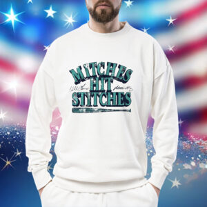 Mitch Haniger & Mitch Garver mitches hit stitches Shirt