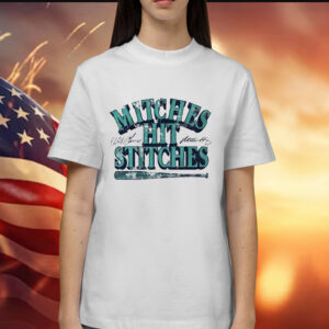 Mitch Haniger & Mitch Garver mitches hit stitches Shirt