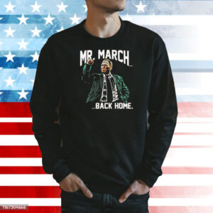 Mr. March back home Shirt