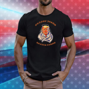 Orange Jesus Donald Trump T-Shirt