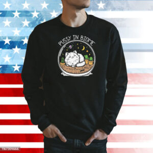 Pussy In Biome Shirt