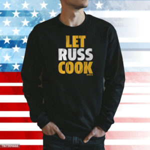 Russell Wilson Pittsburgh Let Russ Cook Shirt