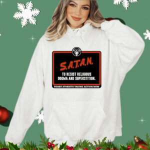 Satan to resist religious dogma and superstition Shirt