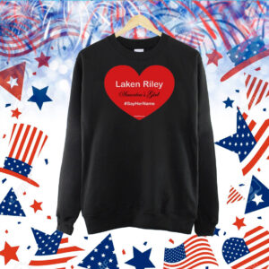Say Her Name Laken Riley America's Girl TShirt