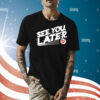 See you later baseball Shirt